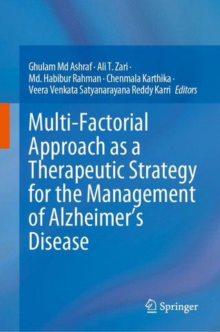 Multi-Factorial Approach as a Therapeutic Strategy for the Management of Alzheimer’s Disease