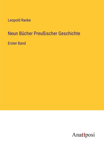 Neun Bücher Preußischer Geschichte