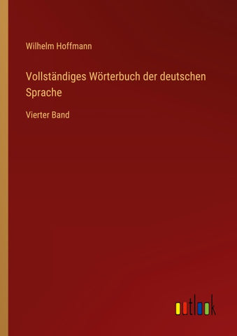 Vollständiges Wörterbuch der deutschen Sprache