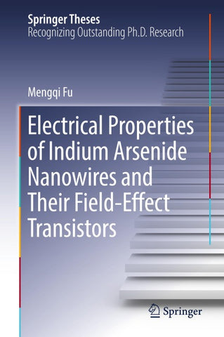 Electrical Properties of Indium Arsenide Nanowires and Their Field-Effect Transistors