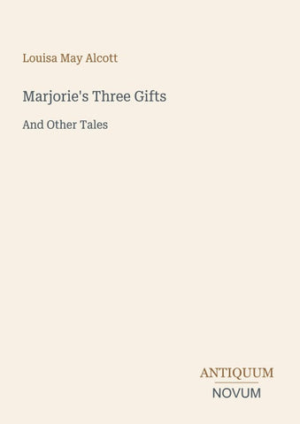 Marjorie's Three Gifts