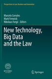 New Technology, Big Data and the Law