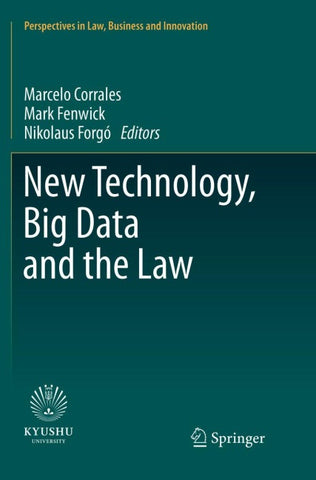 New Technology, Big Data and the Law