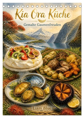 Kia Ora Küche - Gemalte Gaumenfreuden (Tischkalender 2027 DIN A5 hoch), CALVENDO Monatskalender
