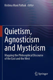 Quietism, Agnosticism and Mysticism
