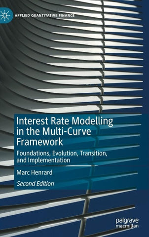 Interest Rate Modelling in the Multi-Curve Framework
