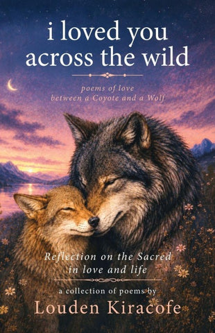 i loved you across the wild