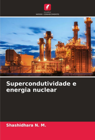 Supercondutividade e energia nuclear