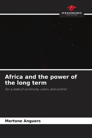 Africa and the power of the long term