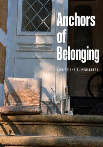 Anchors of Belonging
