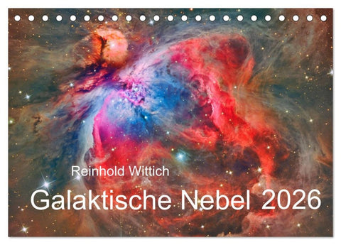 Galaktische Nebel (Tischkalender 2026 DIN A5 quer), CALVENDO Monatskalender
