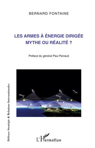 Les armes à énergie dirigée mythe ou réalité ?