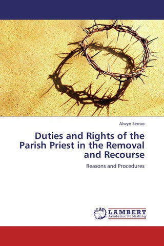 Duties and Rights of the Parish Priest in the Removal and Recourse