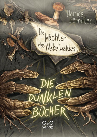Die dunklen Bücher – Die Wächter des Nebelwaldes