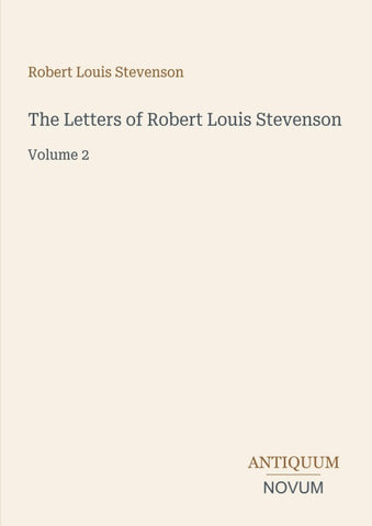 The Letters of Robert Louis Stevenson