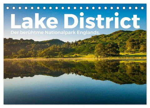 Lake District - Der berühmte Nationalpark Englands. (Tischkalender 2027 DIN A5 quer), CALVENDO Monatskalender