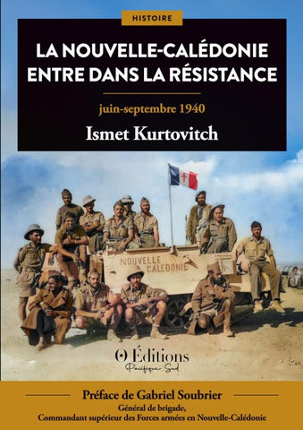 La Nouvelle-Calédonie entre dans la Résistance