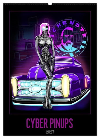 CYBER PINUPS (Wandkalender 2027 DIN A2 hoch), CALVENDO Monatskalender