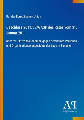Beschluss 2011/72/GASP des Rates vom 31. Januar 2011