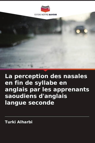 La perception des nasales en fin de syllabe en anglais par les apprenants saoudiens d'anglais langue seconde