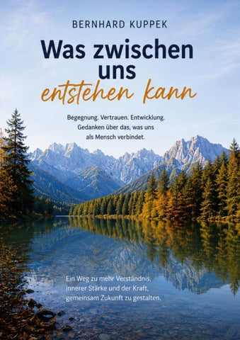 Was zwischen uns entstehen kann