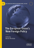 The European Union’s New Foreign Policy