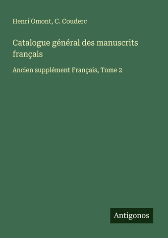 Catalogue général des manuscrits français