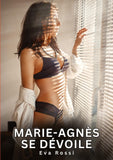 Marie-Agnès se dévoile