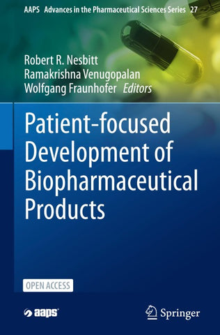 Patient-focused Development of Biopharmaceutical Products