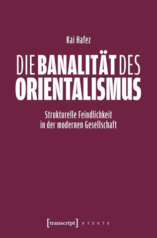 Die Banalität des Orientalismus