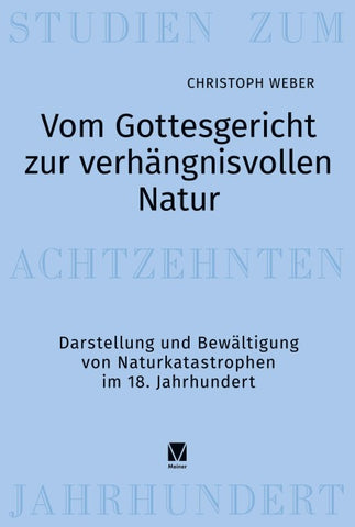 Vom Gottesgericht zur verhängnisvollen Natur