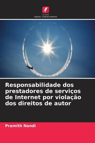 Responsabilidade dos prestadores de serviços de Internet por violação dos direitos de autor