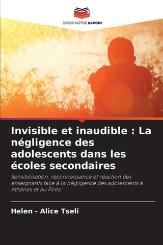Invisible et inaudible : La négligence des adolescents dans les écoles secondaires