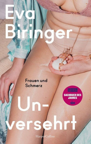 Unversehrt. Frauen und Schmerz