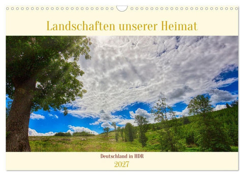 Landschaften unserer Heimat (Wandkalender 2027 DIN A3 quer), CALVENDO Monatskalender