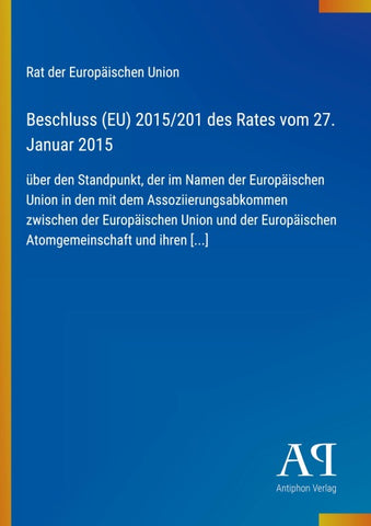 Beschluss (EU) 2015/201 des Rates vom 27. Januar 2015