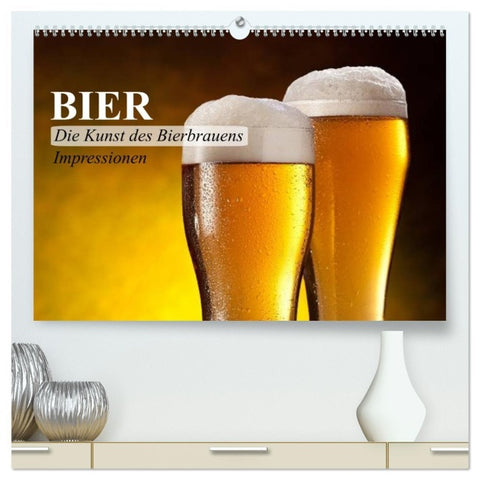 Bier. Die Kunst des Bierbrauens. Impressionen (hochwertiger Premium Wandkalender 2026 DIN A2 quer), Kunstdruck in Hochglanz