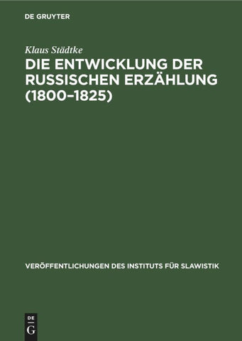 Die Entwicklung der Russischen Erzählung (1800–1825)