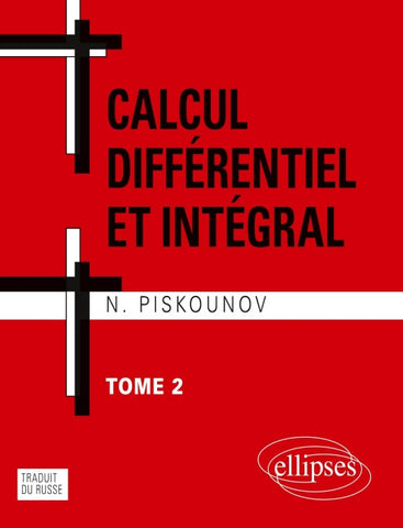 Calcul différentiel et intégral - tome 2