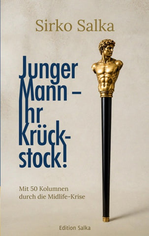 Junger Mann - Ihr Krückstock!