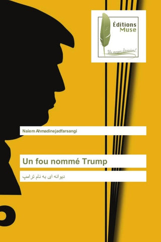 Un fou nommé Trump