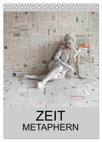 ZEIT METAPHERN (Tischkalender 2027 DIN A5 hoch), CALVENDO Monatskalender