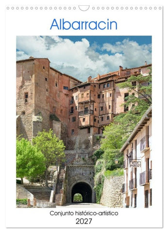 Albarracin, eine spanische Perle. (Wandkalender 2027 DIN A3 hoch), CALVENDO Monatskalender