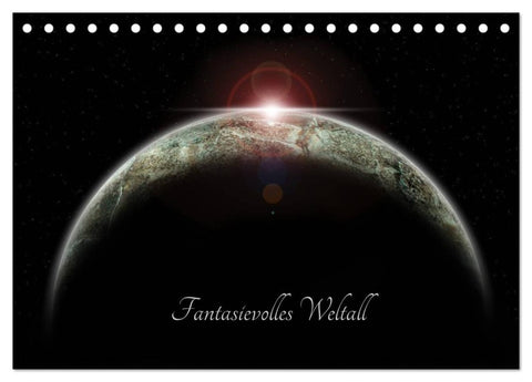 Fantasievolles Weltall (Tischkalender 2026 DIN A5 quer), CALVENDO Monatskalender