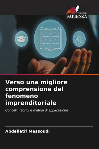 Verso una migliore comprensione del fenomeno imprenditoriale