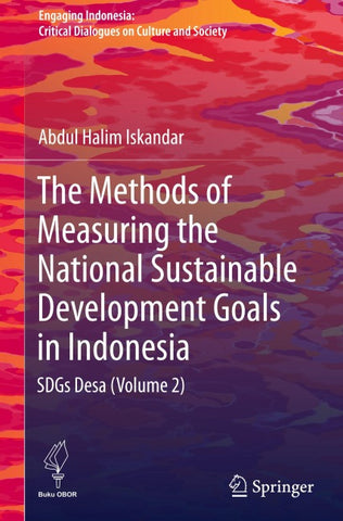 The Methods of Measuring the National Sustainable Development Goals in Indonesia