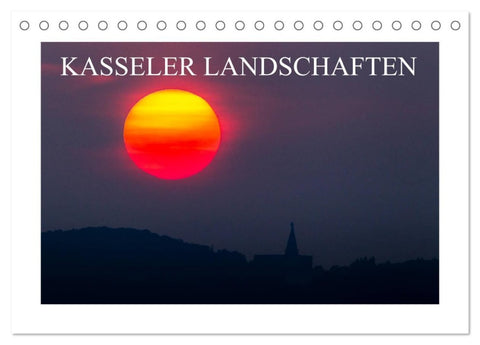 Kasseler Landschaften (Tischkalender 2026 DIN A5 quer), CALVENDO Monatskalender