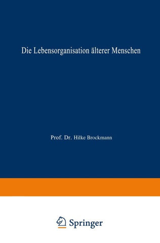 Die Lebensorganisation älterer Menschen