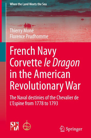 French Navy Corvette le Dragon in the American Revolutionary War