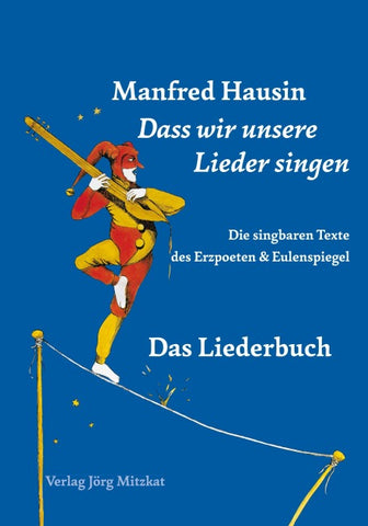 Dass wir unsere Lieder singen